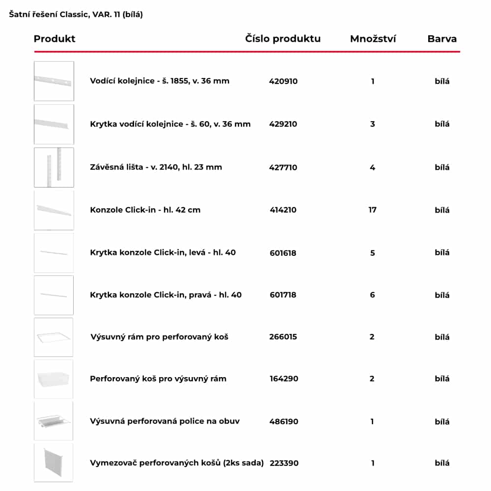 Seznam produktů obsažených pro hotové šatní řešení Classic by Elfa v bílé variantě - var. 11